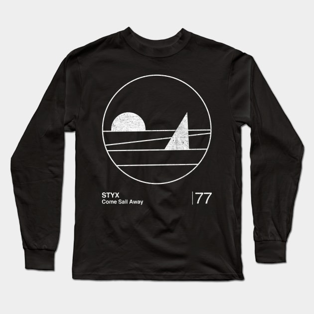 Come Sail Away / Minimalist Graphic Design Tribute Long Sleeve T-Shirt by saudade